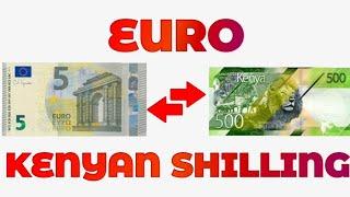 Euro To Kenyan Shilling Exchange Rate Today | EUR To KES