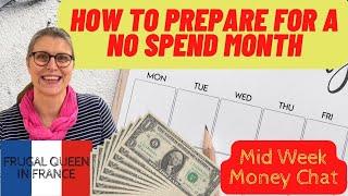 How to prepare for a no spend month.