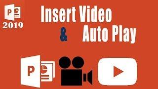 PowerPoint 2019 insert YouTube video and auto-play