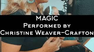 Magic by Olivia Newton John Performed by Christine Weaver-Crafton 11/07/2020