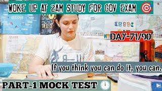 WOKE UP AT 2AM STUDY FOR GOV EXAM||PART-1 MOCK TEST MARKS FROM PREPP||DAY-71/90