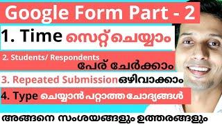 How to set time in Google Form Malayalam | ഗൂഗിൾ ഫോമിലെ സംശയങ്ങളും ഉത്തരങ്ങളും