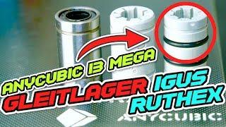 EXTREM LEISE - Gleitlager ANYCUBIC I3 Mega [IGUS / RUTHEX]