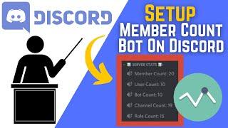 How To Set Up Member Count Bot On Discord Tutorial