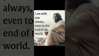 Jesus says I am with you always even to the end world   #jesus #jesuschrist #god #jesuslovesyou