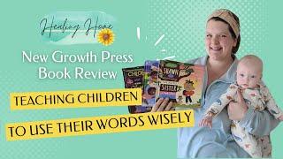 Teaching Children to Use Their Words Wisely | New Growth Press Book Review |