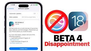 iOS 18 Beta 4 OUT NOW - MAJOR DISAPPOINTMENT!