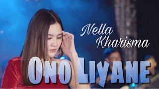 Nella Kharisma - Ono Liyane | Dangdut (Official Music Video)