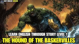 Learn English Through Story Level 1 ( The Hound of the Baskervilles )  Basic English Story Beginners