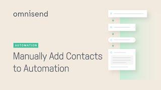 How to Manually Push Contacts into an Automation Workflow