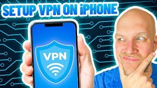 How to Setup a VPN on iPhone (in 2023)