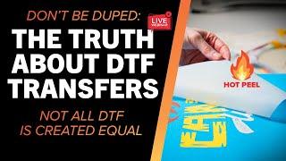 The Truth About DTF Transfers: What You Need To Know [Free Workshop]