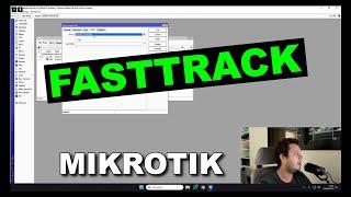 FASTTRACK MIKROTIK