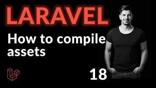 How To Compile Assets In Laravel | Laravel For Beginners | Learn Laravel