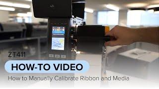 ZT411 Printer: Ribbon and Media Calibration | Zebra