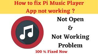 How to Fix Pi Music Player Not Working Problem Android & Ios- Not Open Problem Solved | AllTechapple