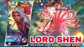 LING LORD SHEN SOLO RANK GAMEPLAY ( HARD GAME ) BEST ROTATION FOR GET WINSTREAK - Mobile Legends