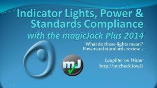 Power, Indicator Lights, Phone Standards Compliance issues, magicJack plus 2014