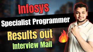 Infosys Specialist programmer Result Out | Infosys Specialist programmer Interview Mail Details