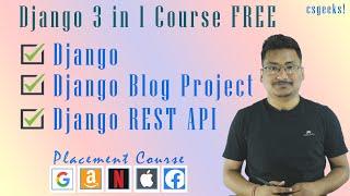 Django 3 In 1 Course || Django + Django Blog Project + Django REST API