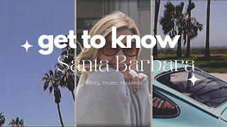 Get to Know Santa Barbara: The American Riviera / Facts, History, Housing