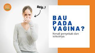 Kenali Aroma Tidak Sedap Pada Vagina