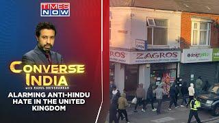 How Does Hindu Community Become The Target Of Hate Crime Globally? | UK Hindu Hate | Converse India