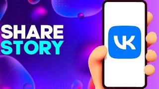 How to Share Your Story on Vk App on Android or iphone IOS