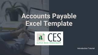 Accounts Payable Excel Template Tutorial