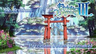 Etrian Odyssey 3 ~ Porcelain Forest [Remake]