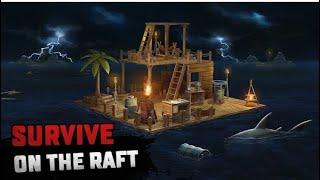 Today Survive on Raft |  Shark Attacks & Raft Building: Epic Raft Survival Gameplay