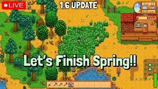 Finishing Spring Year One!! | Stardew Valley 1.6 Update