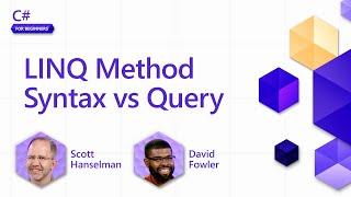 LINQ Method Syntax vs Query [Pt 17] | C# for Beginners