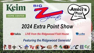 Keim Home Center BIG Z Sports Extra Point Show  - Live from the Ridgewood Field House