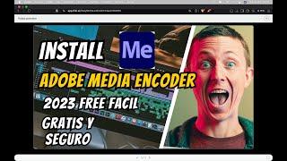 Descargar e Instalar Adobe Media Encoder 2023 full ¿para que sirve?