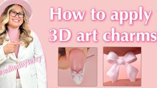 How to apply 3D Charms so they won’t snag or fall off.  tricks and tips for nails