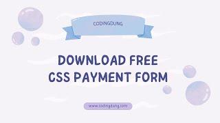 Download CSS Payment Form: Free Template for Beautiful and Interactive Payment Forms