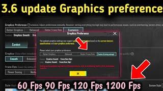 Pubg 3.6 update Graphics Preference From New Graphic Setting In bgmi 3.6 New Update new graphic Fix