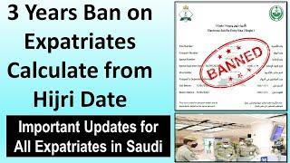 3 Years Ban from entering Saudi Arabia for Expatriate holding exit and re-entry visa and not return