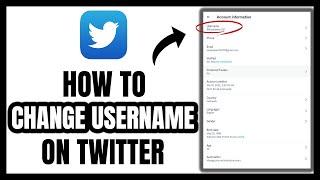 How to Change Username on Twitter 2022