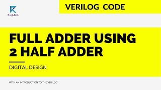 Full Adder using Two Half Adder Verilog Code | Full Adder Verilog Code | Rough Book