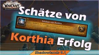 WoW Shadowlands 9.1 Schätze von Korthia Guide deutsch | Alle Punkte und Tipps wie ihr dort hin kommt