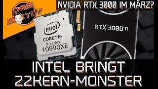 22Kern-Monster von Intel | Nvidia RTX 3000 im März? | Hinweise auf Radeon RX 5900 | DasMonty