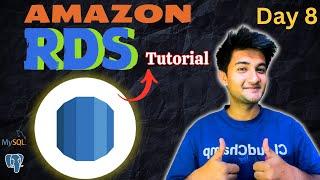 Day 8 - Amazon RDS Tutorial [Complete Hands ON!]