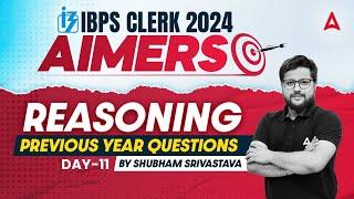 IBPS CLERK 2024 | Reasoning Previous Year Questions Part-11 | By Shubham Srivastava