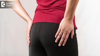 What causes gluteal & perianal abscess? - Dr. Nagaraj B. Puttaswamy