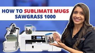 How To Sublimate Mugs | Sawgrass 1000