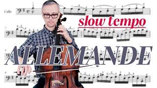 Bach Allemande Cello Suite 1 in G Major | Slow Tempo Tutorial