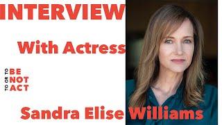 Interview With Actress Sandra Williams And Acting Coach Jo Kelly.