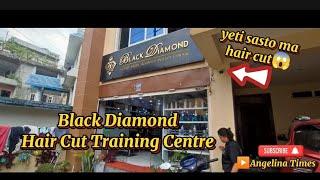 Best Hair cut Training Centre in nepal#balckdiamond#hairstyle #angelina times